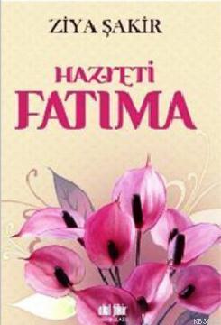 Hazreti Fatıma Ziya Şakir