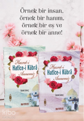 Hazreti Hatice-i Kübra Annemiz (2 Cilt Takım) Adem Saraç