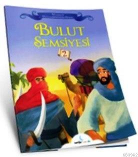 Hazreti Peygamberimizin Hayatı Serisi - Bulut Şemsiyesi Kolektif