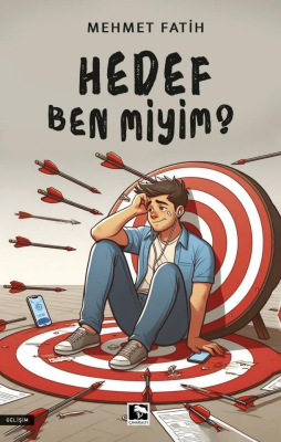 Hedef Ben Miyim? Mehmet Fatih