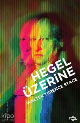 Hegel Üzerine Walter Terence Stace