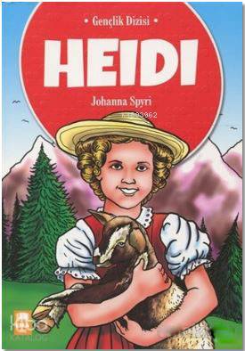 Heidi; Gençlik Dizisi Johanna Spyri