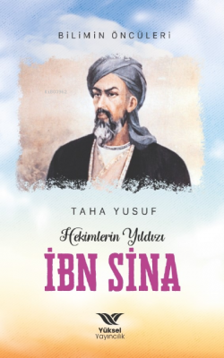 Hekimlerin Yıldızı İbn Sina Taha Yusuf