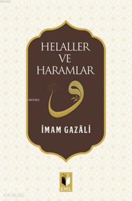 Helaller ve Haramlar İmam-ı Gazali