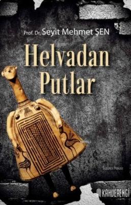 Helvedan Putlar Seyit Mehmet Şen