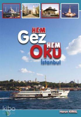 Hem Gez Hem Oku - İstanbul Harun Kırkıl