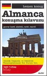 Hemen Konuş - Almanca Konuşma Kılavuzu Metin Yurtbaşı