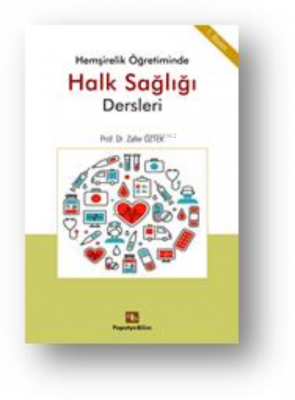 Hemşirelik Öğretiminde Halk Sağlığı Dersleri Zafer Öztek