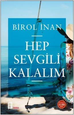 Hep Sevgili Kalalım Birol İnan