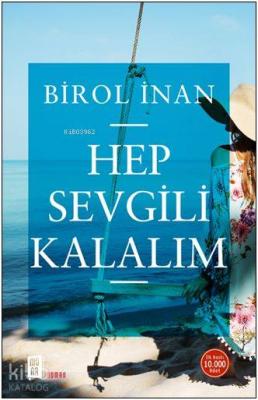 Hep Sevgili Kalalım Birol İnan