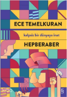 Hepberaber Ece Temelkuran