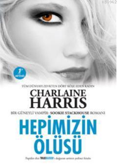 Hepimizin Ölüsü Charlaine Harris