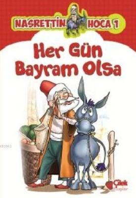 Her Gün Bayram Olsa; Nasrettin Hoca 1 Kolektif