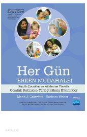 Her Gün Erken Müdahale; Küçük Çocuklar ve Ailelerine Yönelik Günlük Ru