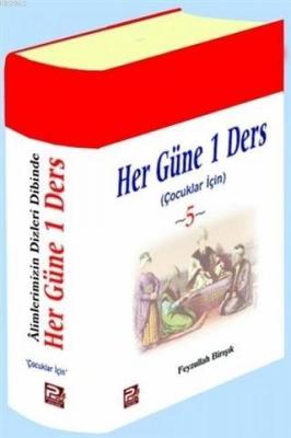 Her Güne 1 Ders (Çocuklar İçin) Kolektif