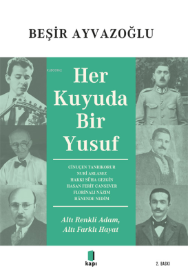 Her Kuyuda Bir Yusuf Beşir Ayvazoğlu