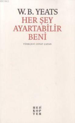 Her Şey Ayartabilir Beni William Butler Yeats