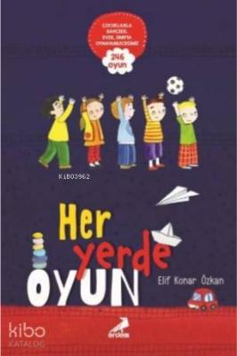 Her Yerde Oyun Elif Konar Özkan