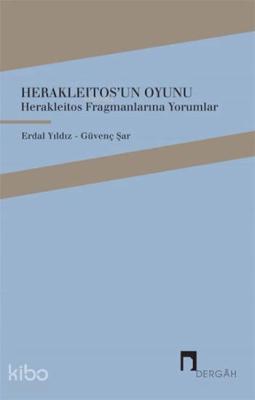 Herakleitos'un Oyunu Güvenç Şar