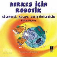 Herkes İçin Robotik Pascal Liegeois