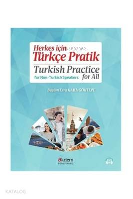 Herkes için Türkçe Pratik - Turkish Practice for All Kolektif