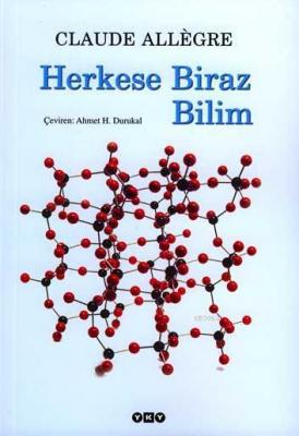 Herkese Biraz Bilim (Küçük Boy) Claude Allègre