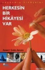 Herkesin Bir Hikayesi Var Ahmet Sırrı Arvas