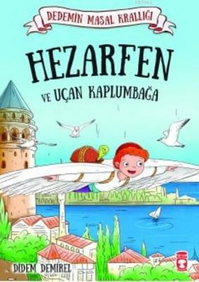 Hezarfen ve Uçan Kaplumbağa Didem Demirel