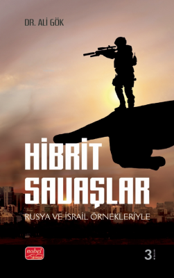 Hibrit Savaşları - Rusya ve İsrail Örnekleriyle Ali Gök