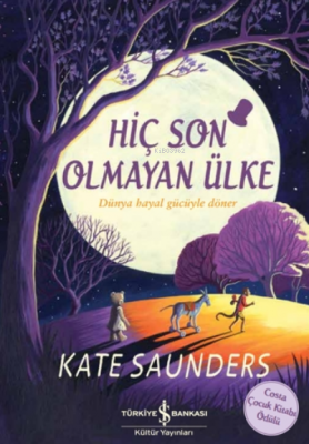 Hiç Son Olmayan Ülke Kate Saunders