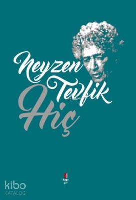 Hiç Neyzen Tevfik