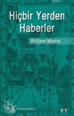 Hiçbir Yerden Haberler William Morris