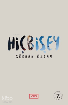 Hiçbişey Gökhan Özcan