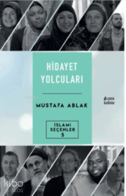 Hidayet Yolcuları Mustafa Ablak