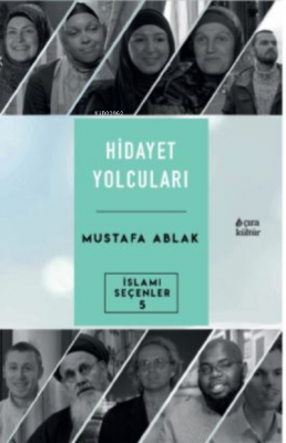 Hidayet Yolcuları Mustafa Ablak