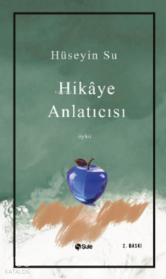 Hikaye Anlatıcısı Hüseyin Su