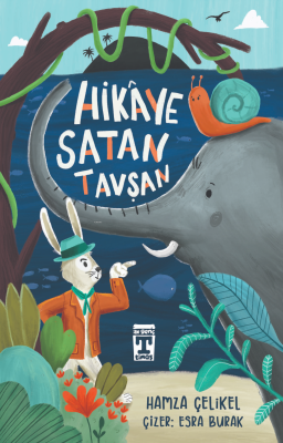 Hikâye Satan Tavşan Hamza Çelikel