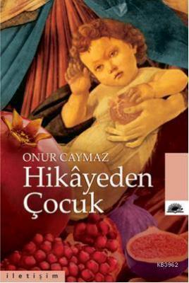 Hikayeden Çocuk Onur Caymaz