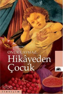 Hikayeden Çocuk Onur Caymaz