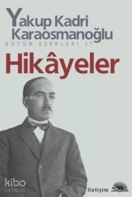 Hikâyeler Yakup Kadri Karaosmanoğlu