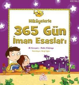 Hikayelerle 365 Gün İman Esasları Ali Karaçam