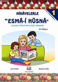 Hikayelerle "Esma-i Hüsna" (3 Kitap Takım) Mürşide Uysal