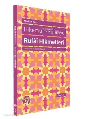 Hikemü'r-Rufaiyye Rufai Hikmetleri Muallim Naci