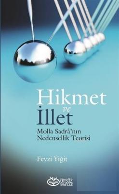 Hikmet ve İllet Fevzi Yiğit