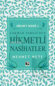 Hikmetli Nasihatler Mehmet Mete