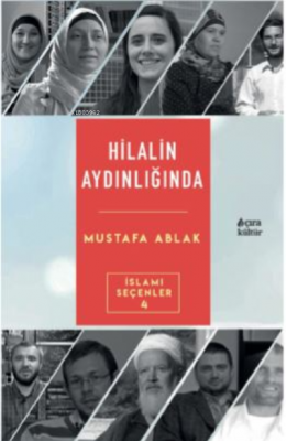 Hilalin Aydınlığında Mustafa Ablak