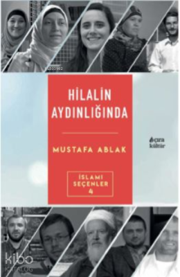 Hilalin Aydınlığında Mustafa Ablak