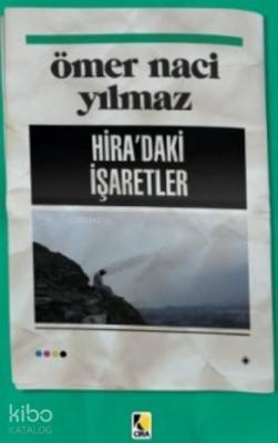 Hira'daki İşaretler Ömer Naci Yılmaz