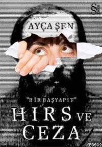 Hırs ve Ceza Ayça Şen