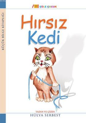 Hırsız Kedi Hülya Serbest